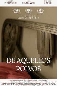 De aquellos polvos