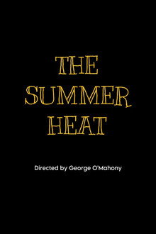 The Summer Heat