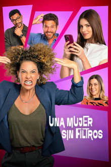 Una mujer sin filtro