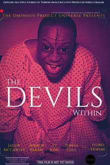 The Ominous Project Universe Presents: The Devils Within