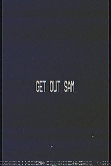 Get Out Sam