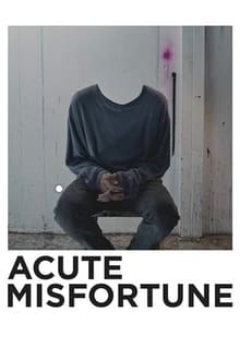 Poster do filme Acute Misfortune