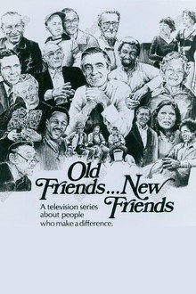 Old Friends... New Friends