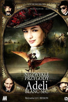 Niezwykłe przygody Adeli Blanc-Sec