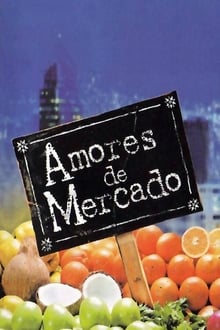 Poster da série Amores de mercado