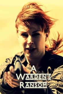 Poster do filme A Warden's Ransom