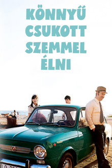 Könnyű csukott szemmel élni