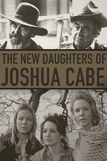 Poster do filme The New Daughters of Joshua Cabe