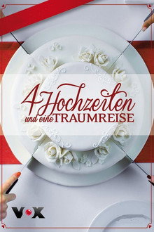 4 Hochzeiten und eine Traumreise