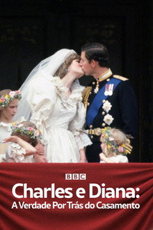 Charles e Diana: A Verdade Por Trás do Casamento