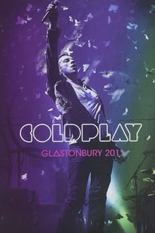 Poster do filme Coldplay: Live at Glastonbury 2011