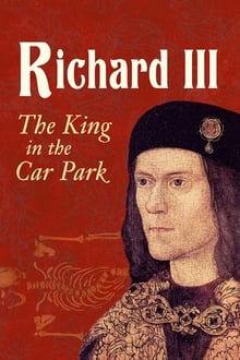 Poster do filme Richard III: The King in the Car Park