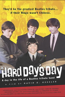A Hard Day's Day - A Day in the Life of a Beatles Tribute Band