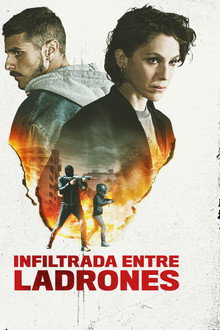Infiltrada entre ladrones