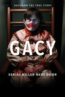 Poster do filme Gacy: Serial Killer Next Door