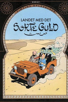Tintins Oplevelser - Landet med det sorte guld