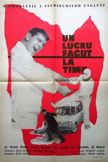 Un lucru făcut la timp