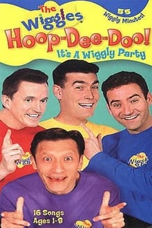 Poster do filme The Wiggles: Hoop-Dee-Doo! It's A Wiggly Party!