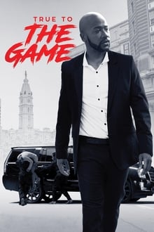 True to the Game movie poster