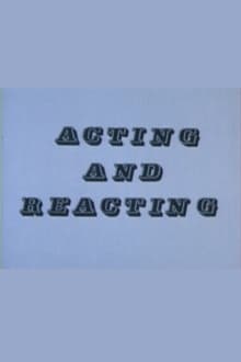 Acting and Reacting movie poster