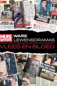 Huisgenoot Ware Lewensdramas: Vlees en Bloed