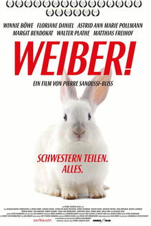 Weiber! Schwestern teilen. Alles.