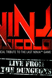 Ninja Musicology: Live From The Dungeons
