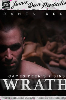 James Deen's 7 Sins: Wrath
