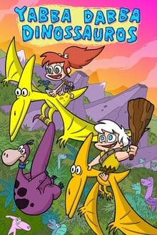 Poster da série Yabba-Dabba Dinosaurs