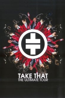 Poster do filme Take That: The Ultimate Tour