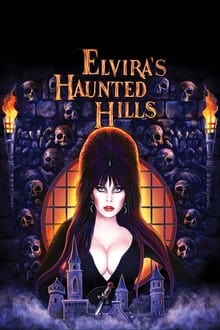 Elvira's Haunted Hills poster