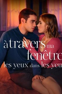 À travers ma fenêtre 3 : Les yeux dans les yeux