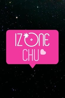 Poster da série IZ*ONE CHU