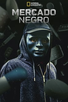 Poster da série Mercado Negro
