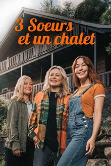 3 soeurs et un chalet