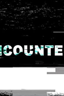Encounters