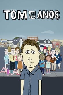 Poster da série Tom Tem Dez Anos
