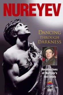 Nureyev: Dancing Through Darkness