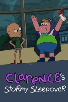 Poster do filme Clarence’s Stormy Sleepover