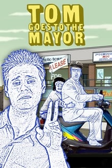 Poster da série Tom Goes to the Mayor