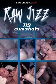 Raw Jizz: 119 Cumshots