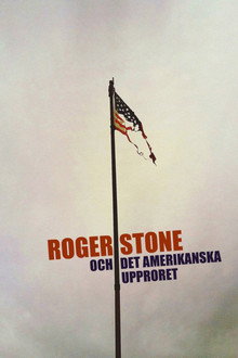 Roger Stone och det amerikanska upproret