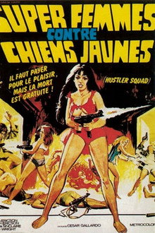 Super femmes contre Chiens Jaunes