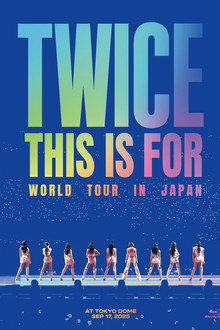 TWICE – THIS IS FOR WORLD TOUR IN JAPAN 2025