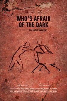Who's Afraid of the Dark