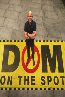Dom On The Spot