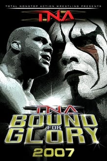 Poster do filme TNA Bound for Glory 2007