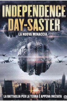 Independence Day-Saster - La nuova minaccia