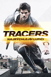 Tracers: Najrýchlejší lupiči