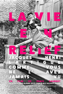 Jacques Henri Lartigue – La vie en relief